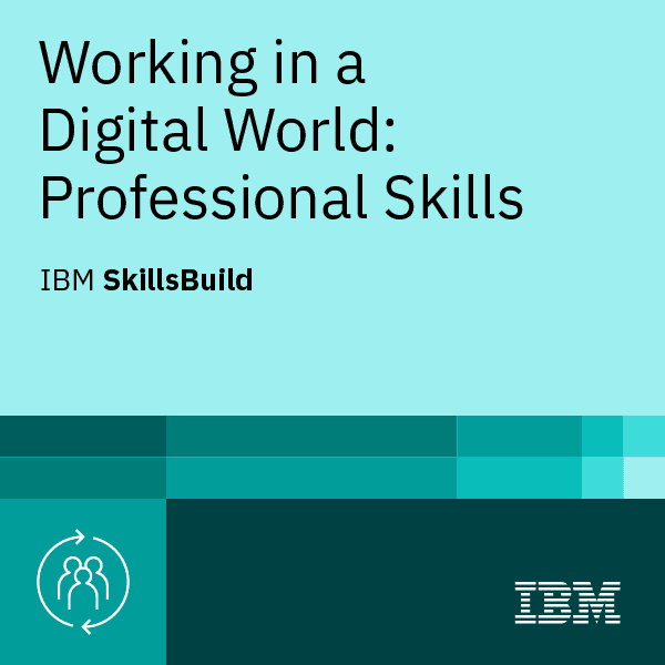 Working in a Digital World: Professional Skills badge
