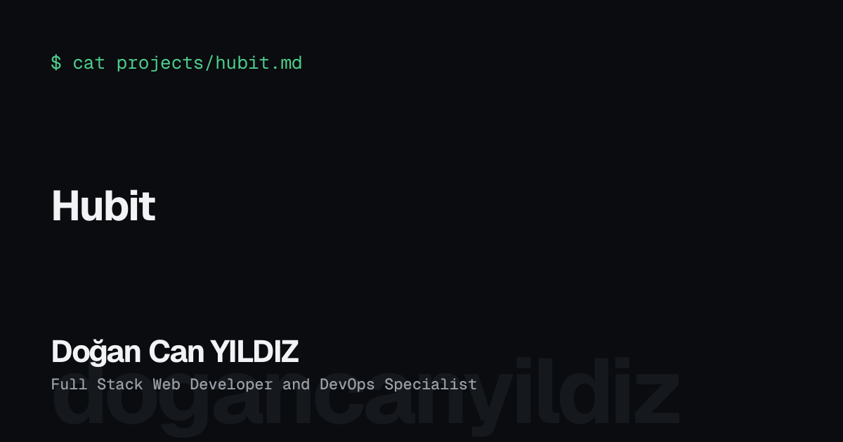 Hubit. Doğan Can YILDIZ, Full Stack Web Developer and DevOps Specialist